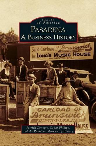 Pasadena: A Business History(English)