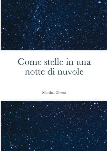 Come stelle in una notte di nuvole