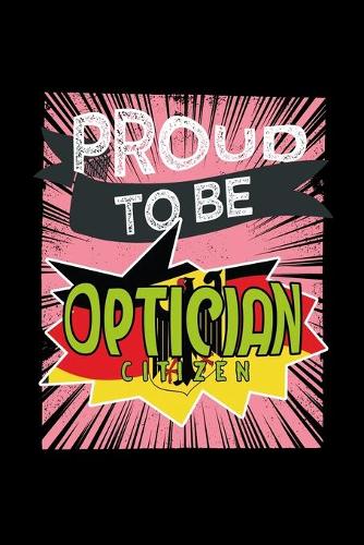 Proud to be optician citizen