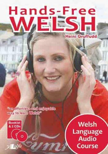 Hands-Free Welsh: Welsh Language Audio Course