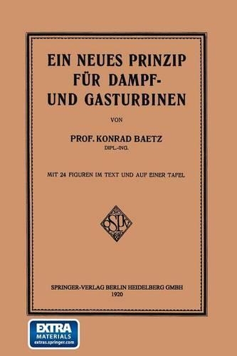 Ein Neues Prinzip für Dampf- und Gasturbinen: (German)