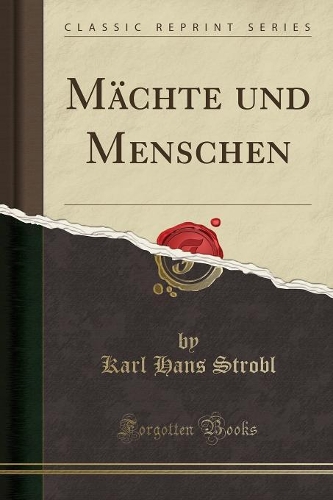 Mächte Und Menschen (Classic Reprint)
