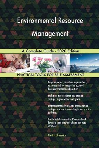 Environmental Resource Management A Complete Guide - 2020 Edition