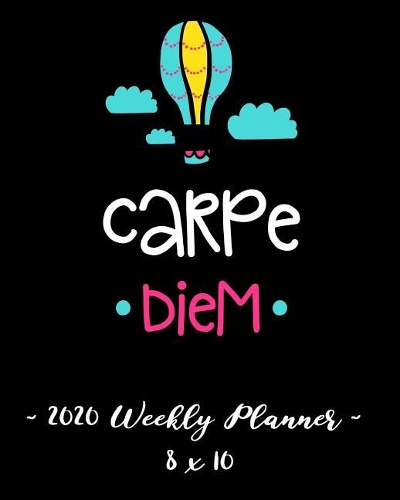 2020 Weekly Planner - Carpe Diem