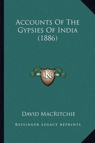 Accounts Of The Gypsies Of India (1886)