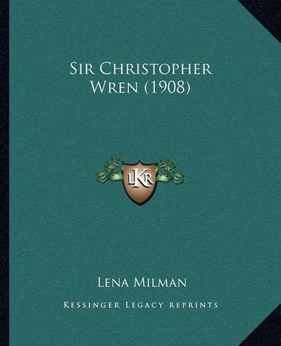 Sir Christopher Wren (1908)