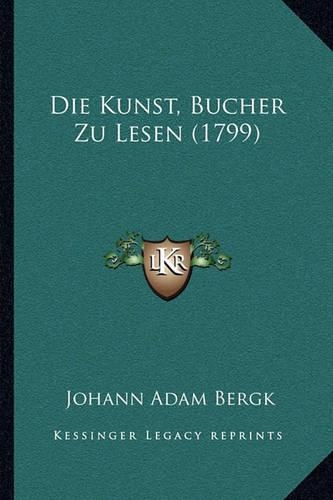 Die Kunst, Bucher Zu Lesen (1799)