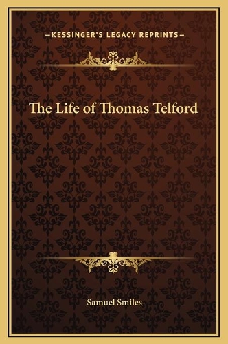 The Life of Thomas Telford