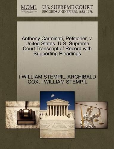 Anthony Carminati, Petitioner, V. United States. U.S. Supreme Court Transcript of Record with Supporting Pleadings