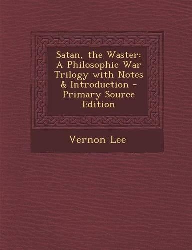 Satan, the Waster