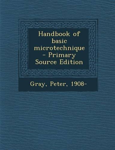 Handbook of Basic Microtechnique: (English)