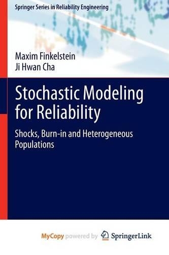 Stochastic Modeling for Reliability