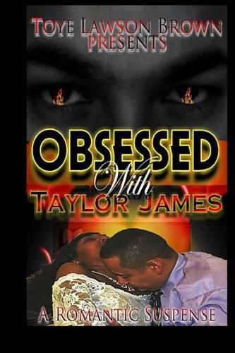 Obsessed With Taylor James: (English)
