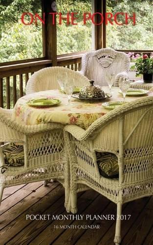 On the Porch Pocket Monthly Planner 2017