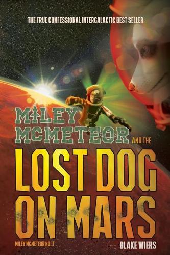 Miley McMeteor and the Lost Dog on Mars