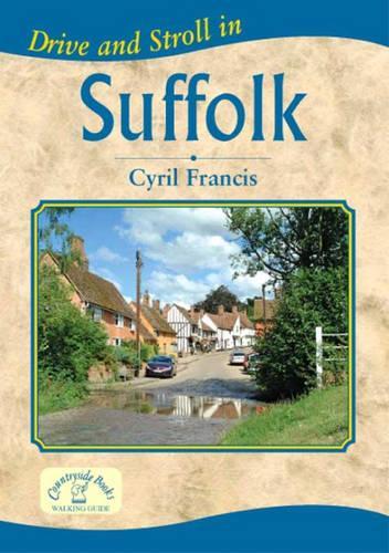 Drive and Stroll in Suffolk