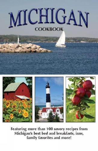 Michigan Cookbook: (Cooking Across America Series)
