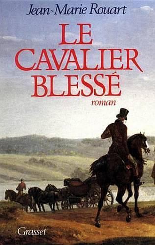 Le Cavalier Blesse