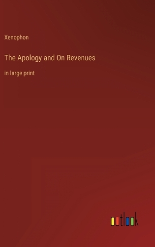 The Apology and On Revenues