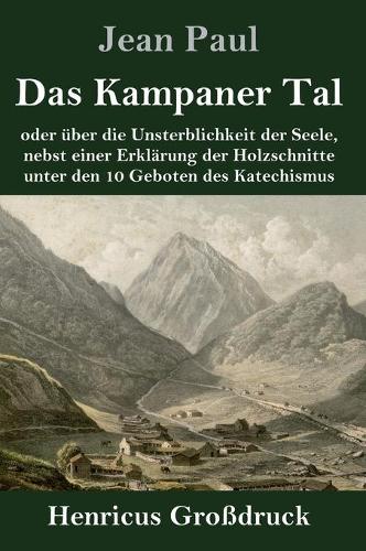 Das Kampaner Tal (Großdruck)