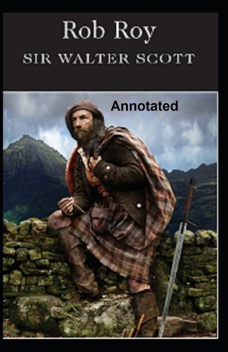 Rob Roy Annotated