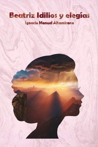 Beatriz Idilios y elegías