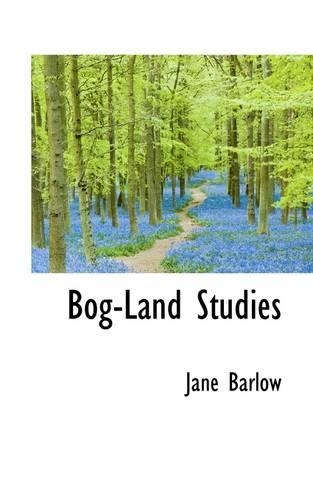 Bog-Land Studies
