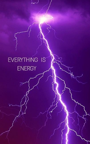 Everything is Energy