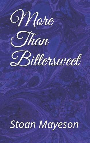 More Than Bittersweet