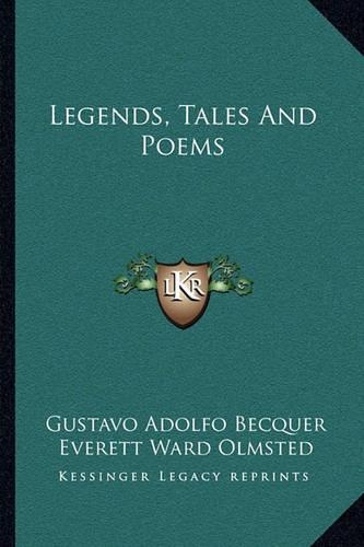 Legends, Tales And Poems