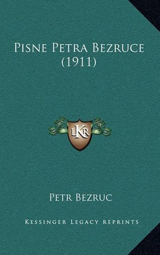 Pisne Petra Bezruce (1911)