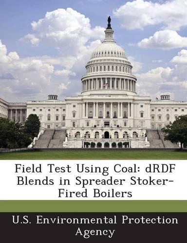 Field Test Using Coal: Drdf Blends in Spreader Stoker-Fired Boilers(English)