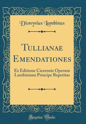 Tullianae Emendationes