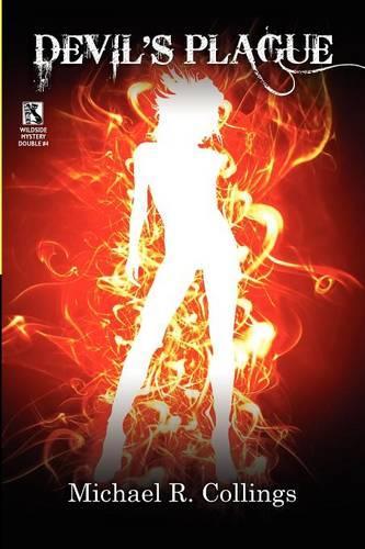 Devil's Plague: A Mystery Novel / Driving Hell's Highway: A Crime Novel (Wildside Mystery Double #4)(English)