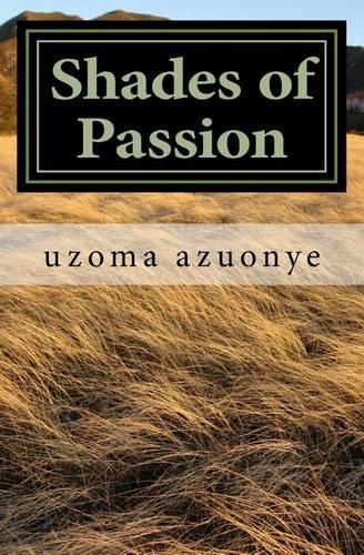 Shades of Passion: an anthology of Love Poems(English)