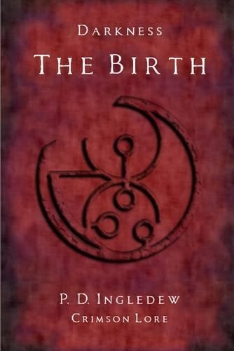 The Birth: Darkness