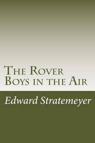 The Rover Boys in the Air