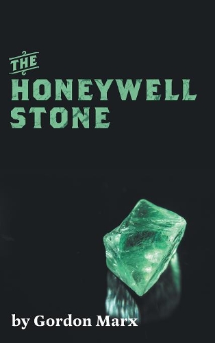 The Honeywell Stone: (English)