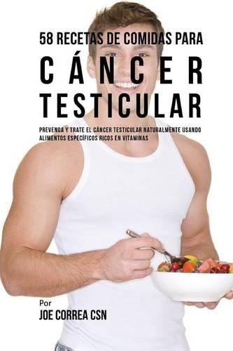 58 Recetas De Comidas Para Cáncer Testicular