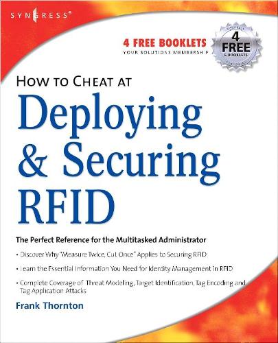 How to Cheat at Deploying and Securing RFID: (How to Cheat)