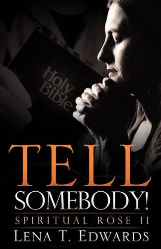 Tell Somebody!