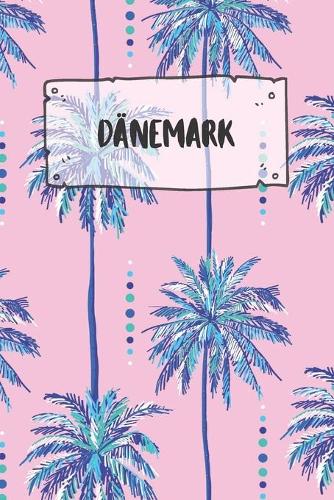 Dänemark: Liniertes Reisetagebuch Notizbuch oder Reise Notizheft liniert - Reisen Journal für Männer und Frauen mit Linien