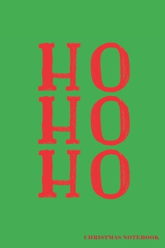 Ho Ho Ho Christmas Notebook