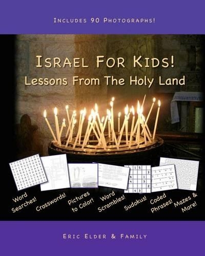 Israel For Kids! Lessons From The Holy Land