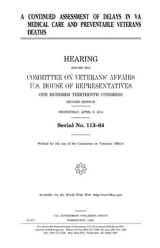 A continued assessment of delays in VA medical care and preventable veterans deaths