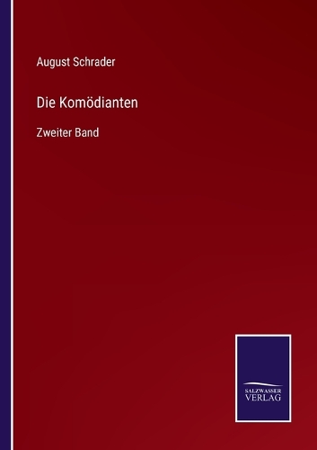 Die Komödianten: Zweiter Band