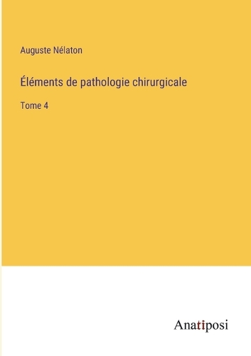 Éléments de pathologie chirurgicale
