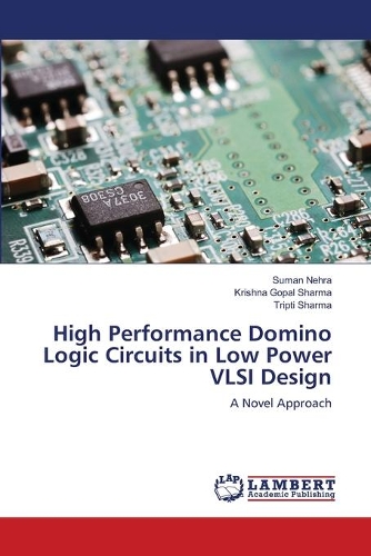 High Performance Domino Logic Circuits in Low Power VLSI Design