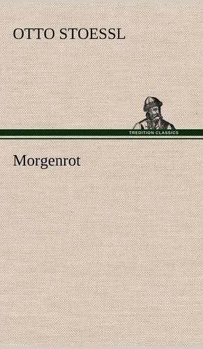 Morgenrot: (German)