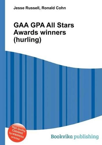 Gaa Gpa All Stars Awards Winners (Hurling)